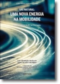 Gás Natural: uma Nova Energia Na Mobilidade