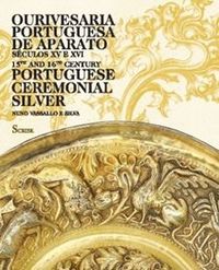 Ourivesaria Portuguesa de Aparato-séc.XVeXVI