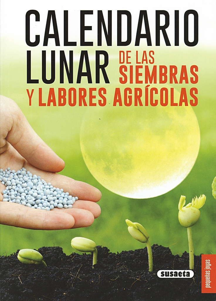 Calendario lunar siembras y labores agricolas