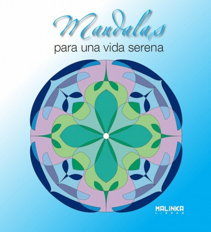 MANDALAS PARA UNA VIDA SERENA