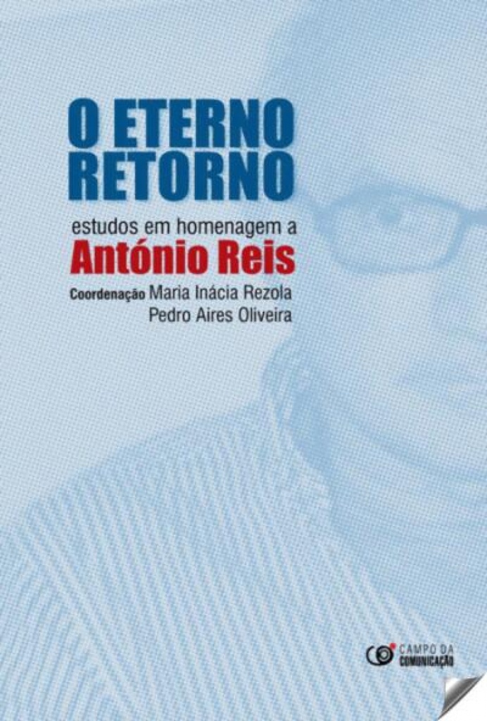 o eterno retorno: estudos em homenagem antonio reis