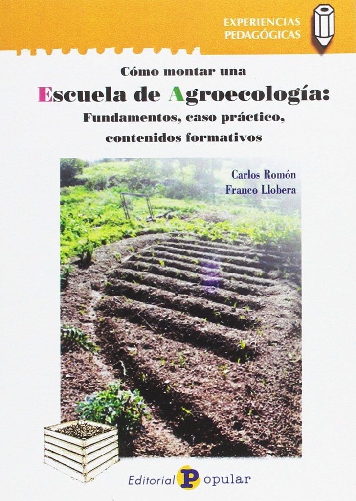 CÓMO MONTAR UNA ESCUELA DE AGROECOLOGIA