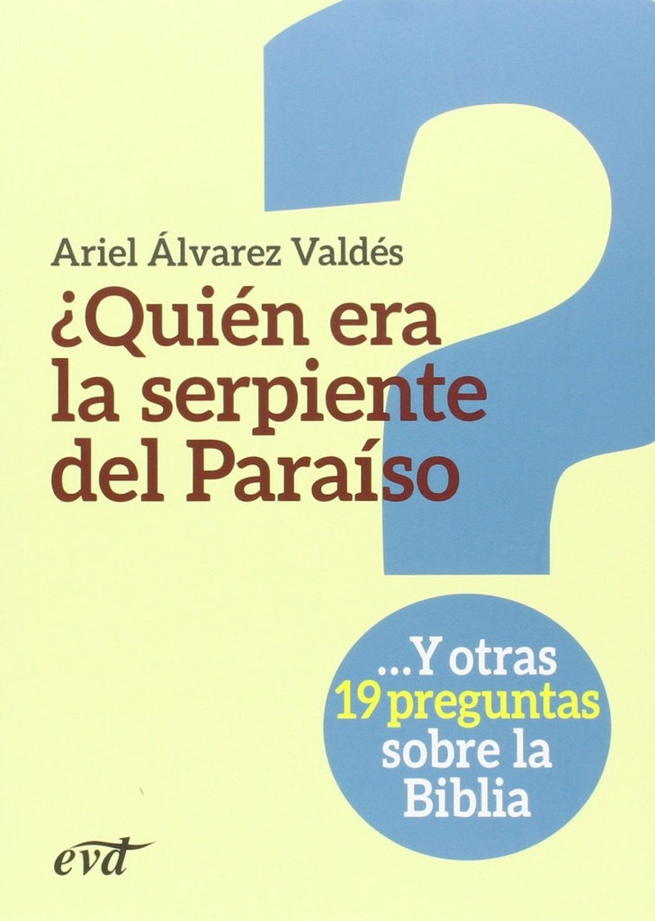 ¿quién era la serpiente del paraiso?