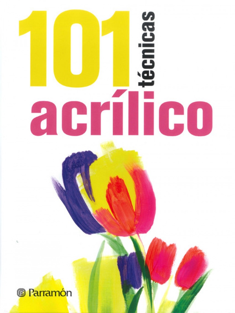 101 TÉCNICAS ACRÍLICO