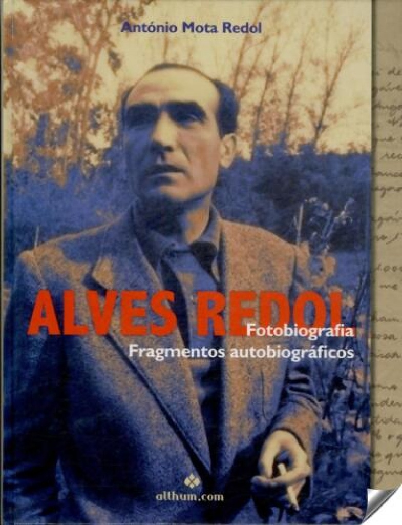 Alves Redol. Fotobiografia. Fragmentos autobiográficos