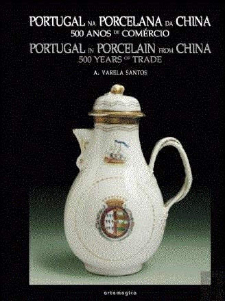 Portugal na Porcelana da China: 500 anos de Comércio (Vol.II) Nr 0112/0114/0115