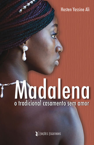 Madalena - o tradicional casamento sem amor