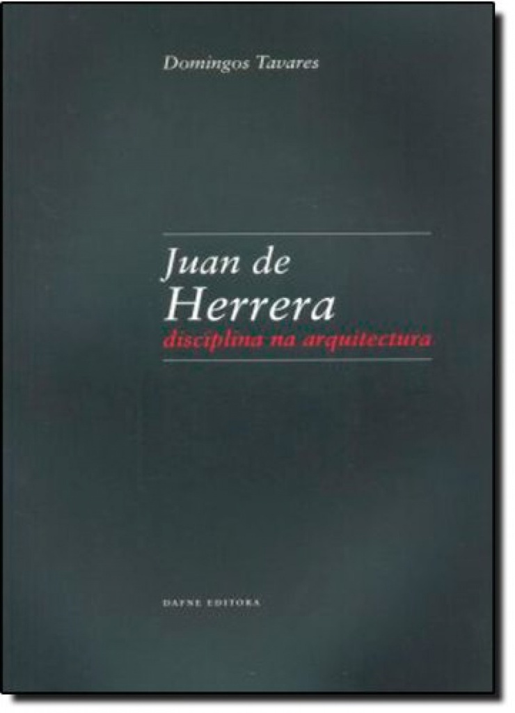 Juan de Herrera: Disciplina na arquitectura