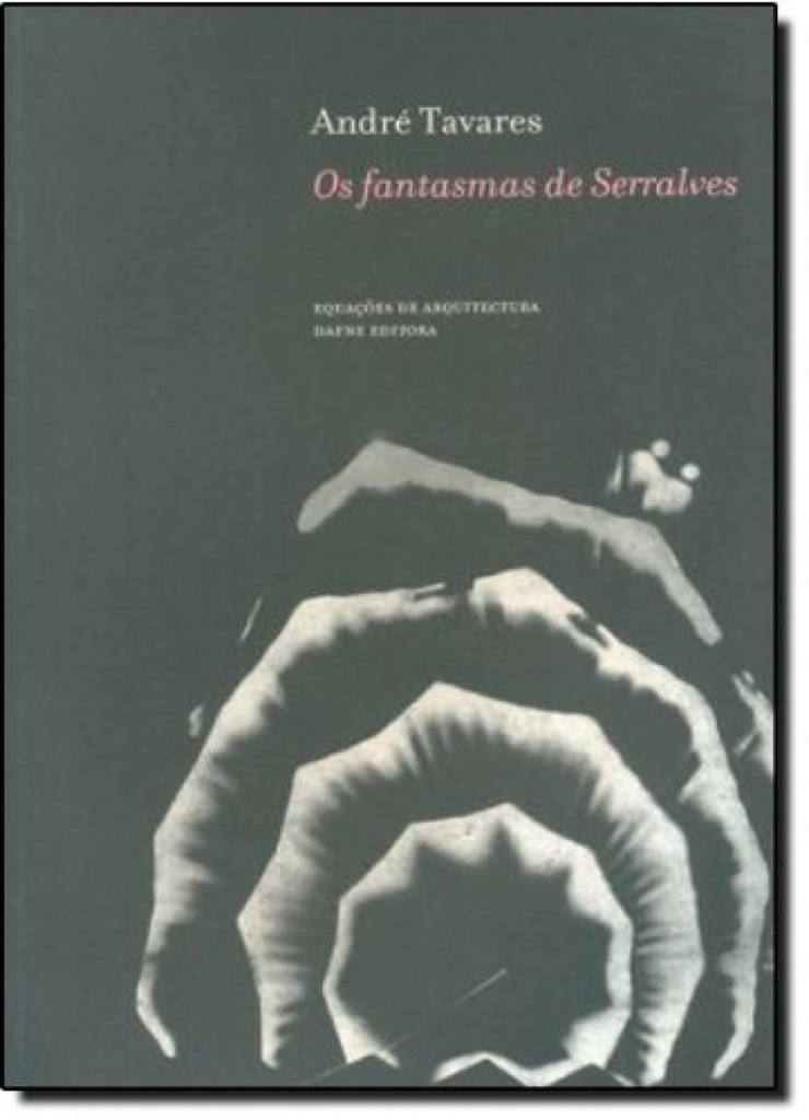 Os fantasmas de Serralves