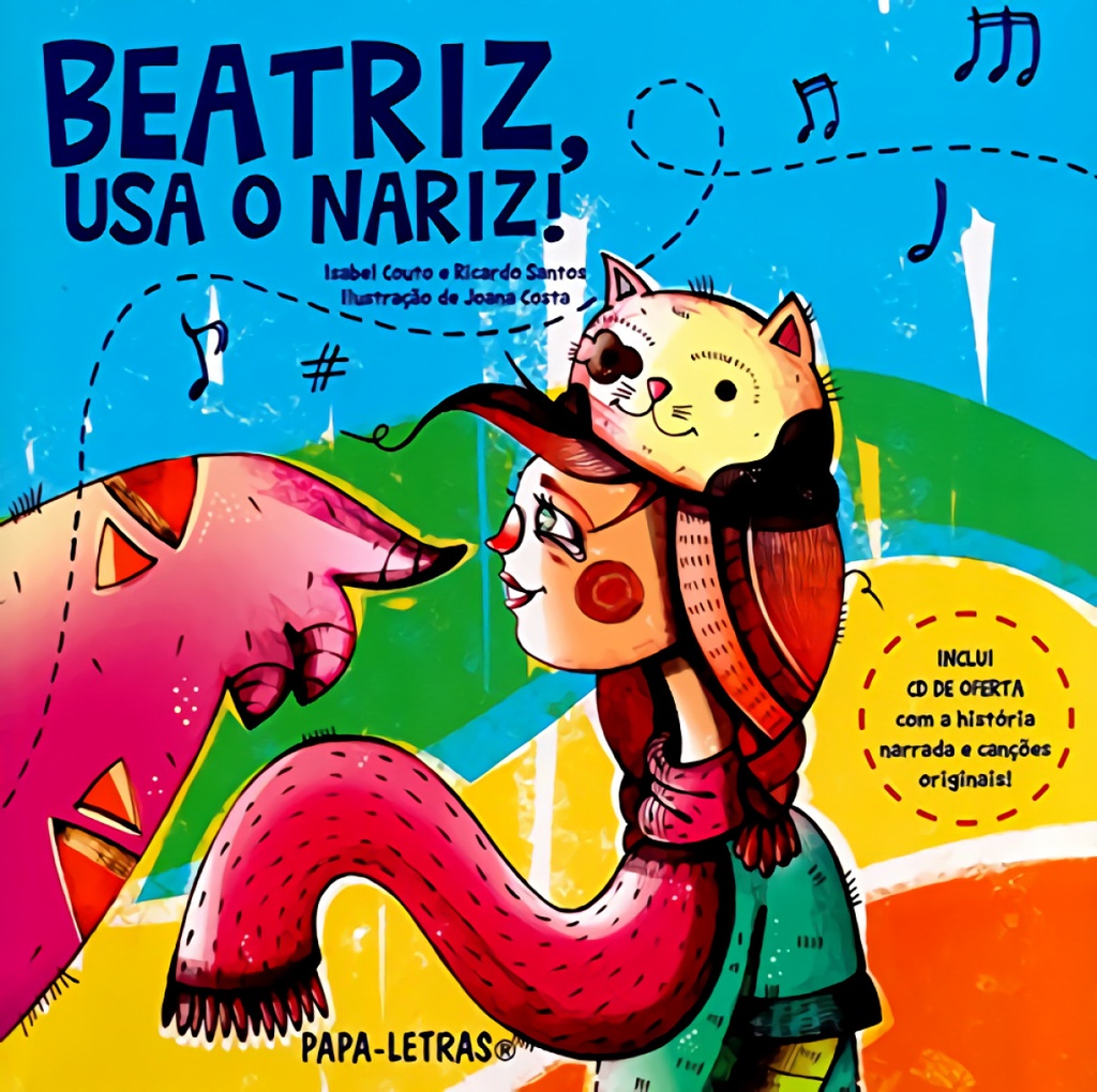 Beatriz, Usa O Nariz!