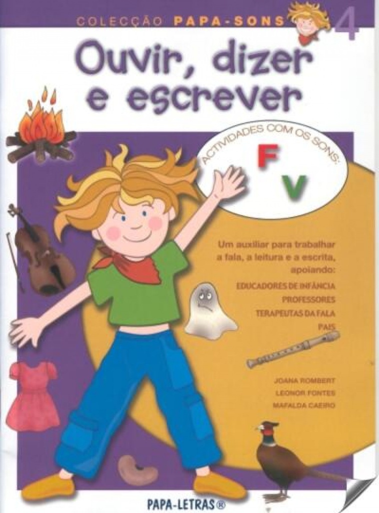 Ouvir, Dizer E Escrever û 4 (Sons F E V)