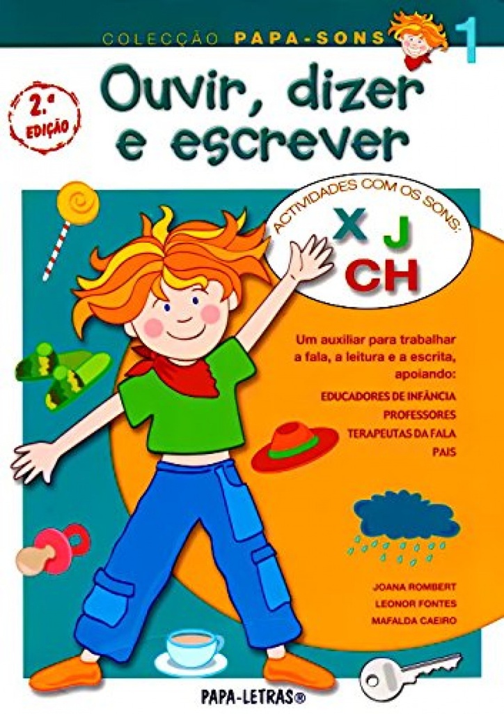 Ouvir, Dizer E Escrever û 1 (Sons X/Ch E J)