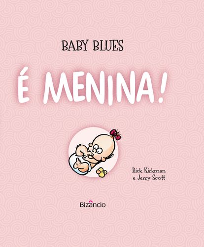 Baby Blues: É Menina!