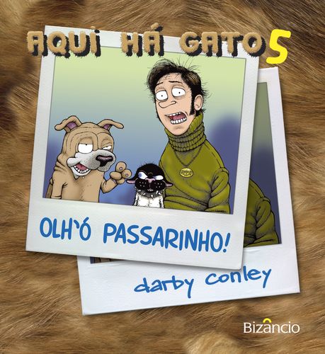 Aqui Há Gato 5: Olh´ Ó Passarinho