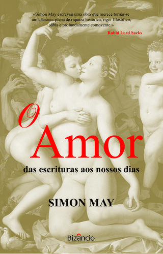 O Amor: das Escrituras Aos Nossos Dias