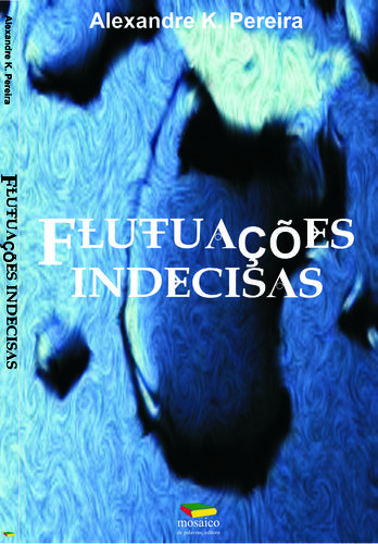 FLUTUAÇÕES INDECISAS