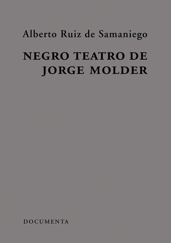 NEGRO TEATRO DE JORGE MOLDER