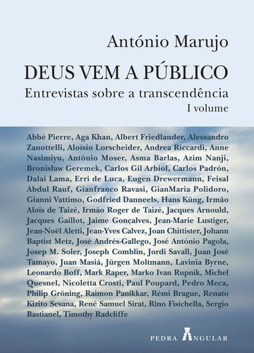 DEUS VEM A PÚBLICO - ENTREVISTAS SOBRE A TRANSCENDÊNIA (VOLUME I)