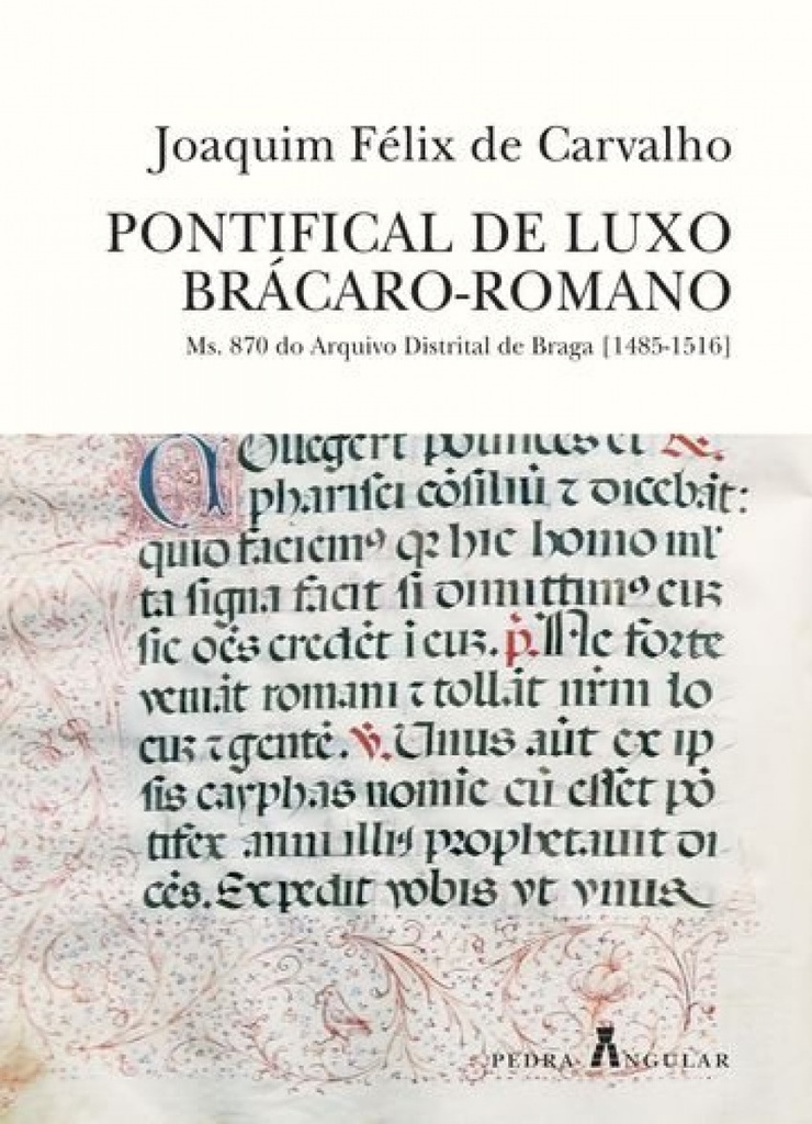 PONTIFICAL DE LUXO BRÁCARO-ROMANO