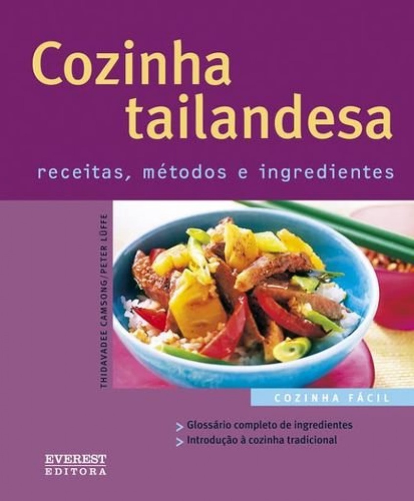 COZINHA TAILANDESA: RECEITAS, MÉTODOS E INGREDIENTES