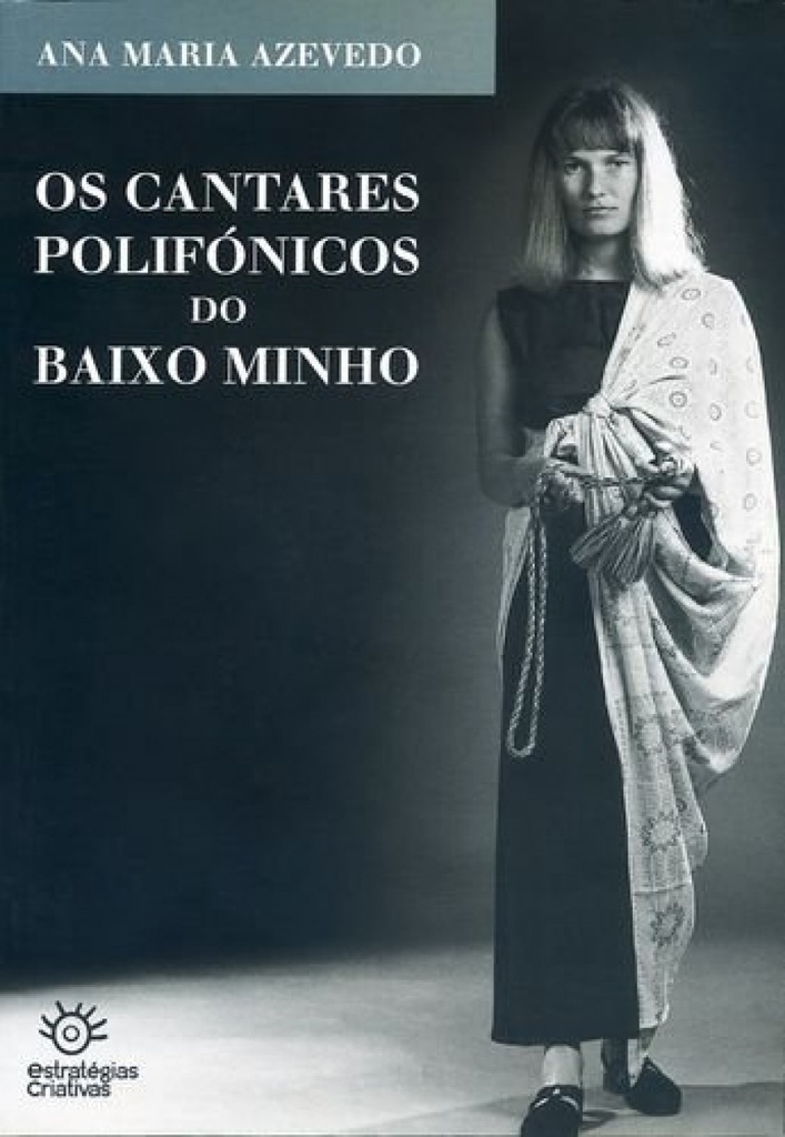 Os cantares polifónicos do Baixo Minho