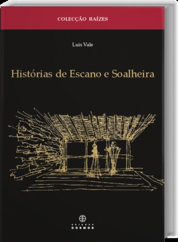 Histórias de Escano e Soalheira