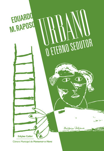 Urbano Tavares Rodrigues - O Eterno Sedutor