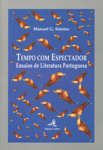 Tempo com Espectador - Ensaios de Literatura Portuguesa