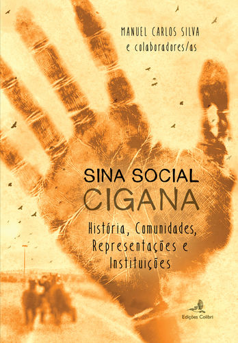 Sina Social Cigana - História, Comunidades, Representações e Instituições