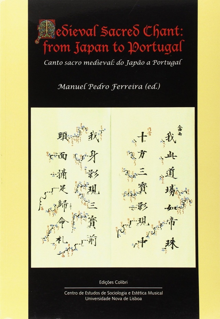 Medieval Sacred Chant: from Japan to Portugal - Canto sacro medieval: do Japão a Portugal