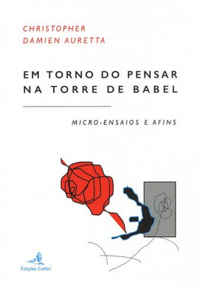 Em Torno do Pensar na Torre de Babel - Micro-Ensaios e Afins