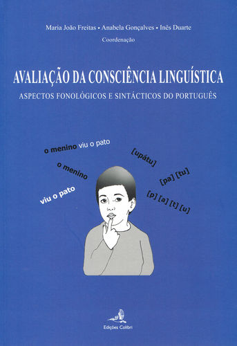 Avaliação da Consciência Lingu¡stica - Aspectos fonológicos e sintácticos do português