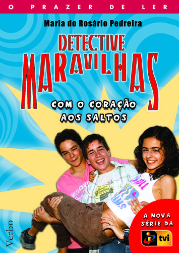 Detective Maravilhas: Com o Coração aos Saltos