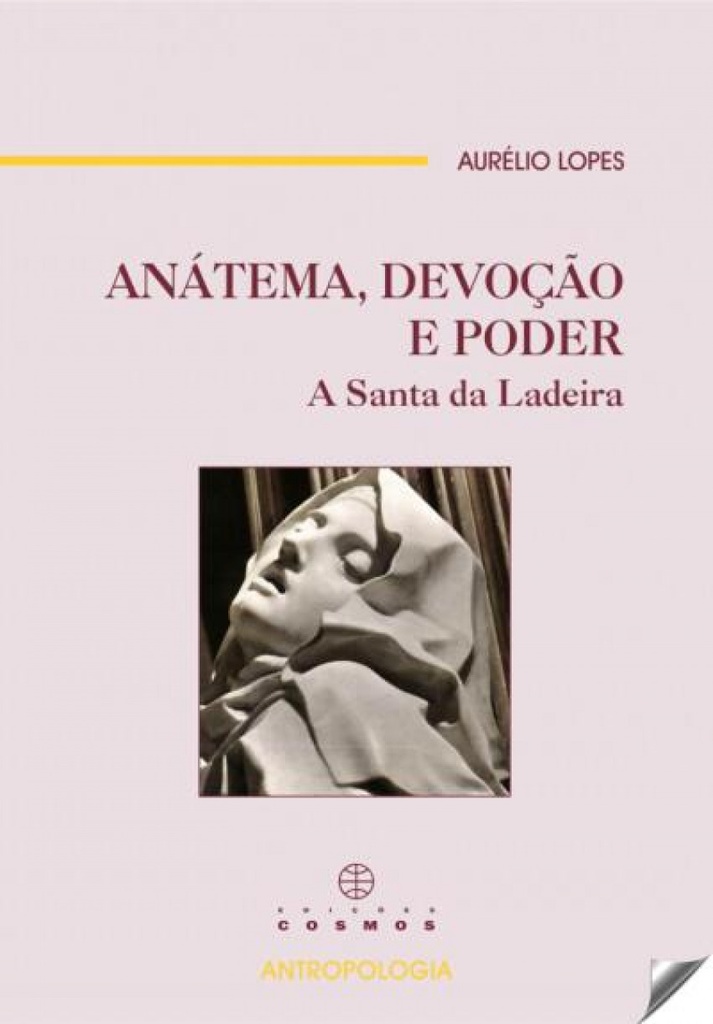 Anatema devoçao e poder.A Santa Ladeira