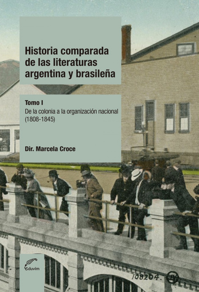 Historia comparada de las literaturas Argentina y Brasileña