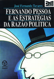 Fernando Pessoa e as Estratégias da Razão Pol¡tica