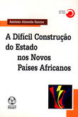 A Dif¡cil Construção do Estado nos Pa¡ses Africanos