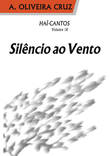 HAÏCANTOS VOL.IX / Silêncio ao Vente