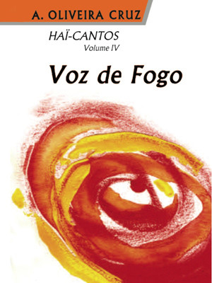 Haï Cantos Voz de Fogo IV