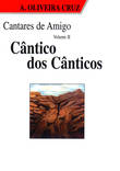 Cantares de Amigo Vol.II / Cântico Dos Cânticos