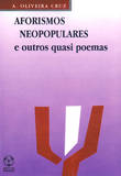 Aforismos Neopopulares e Outros quase Poemas