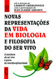 Novas Representações da Vida em Biologia e Filosofia ao Ser Vivo