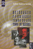 Heidegger e o Seu Século