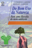 Do Bom Uso da Natureza