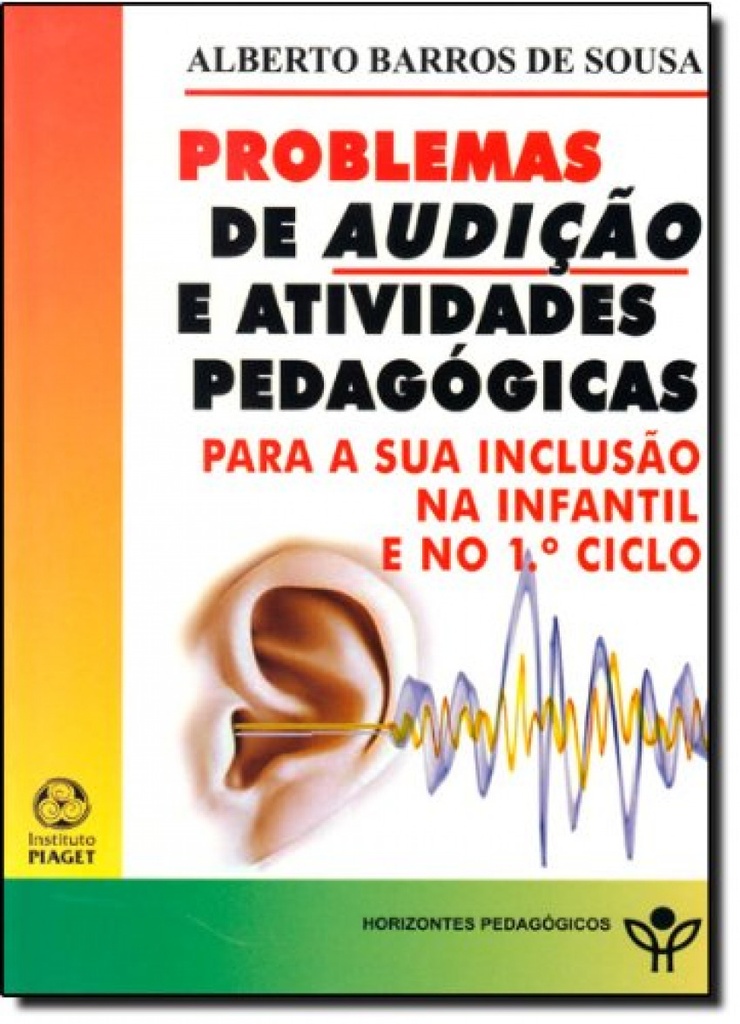 Problemas de Audição e Atividades Pedagógicas