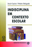 Indisciplina em Contexto Escolar