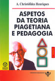 Aspectos da Teoria Piagetiana e Pedagogia