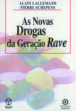 As Novas Drogas da Geração Rave