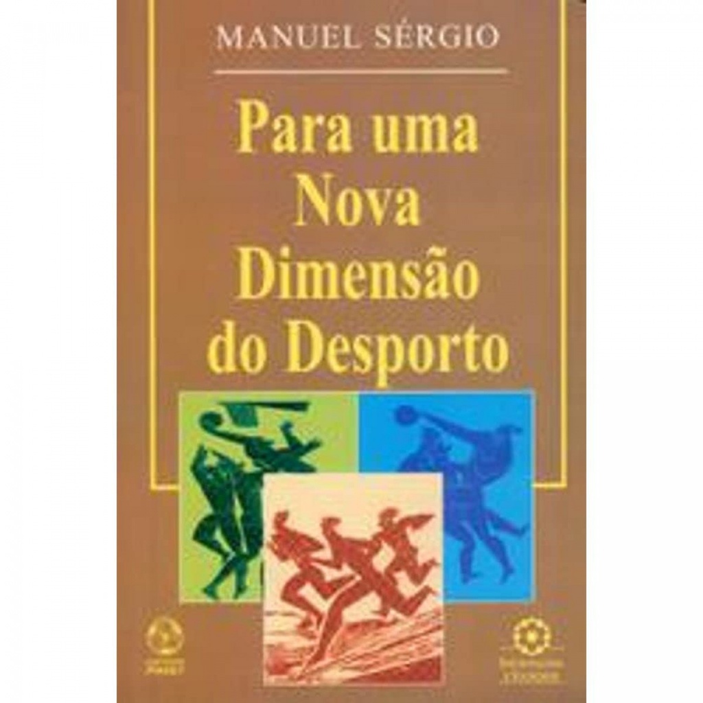 Para uma Nova Dimensão do Desporto