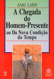 A Chegada do HomemPresente